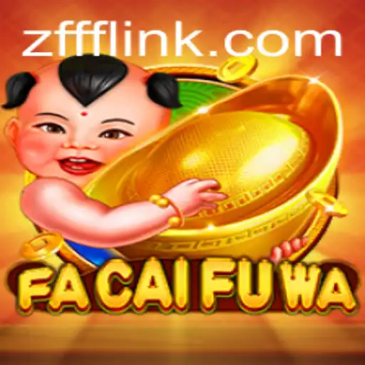 Unveiling FaCaiFuWa: The Thrilling Game Revolution
