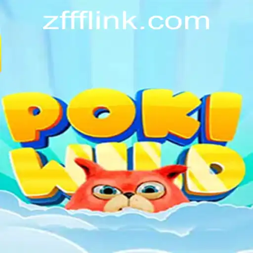 Discover the Thrilling World of PokiWild and Master the ZFFF Challenge